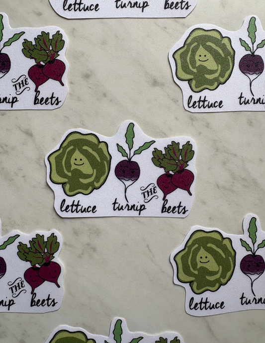Lettuce Turnip the Beets